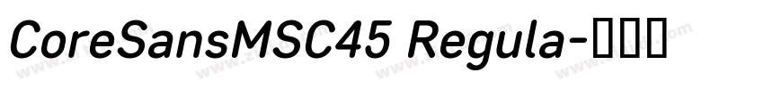 CoreSansMSC45 Regula字体转换